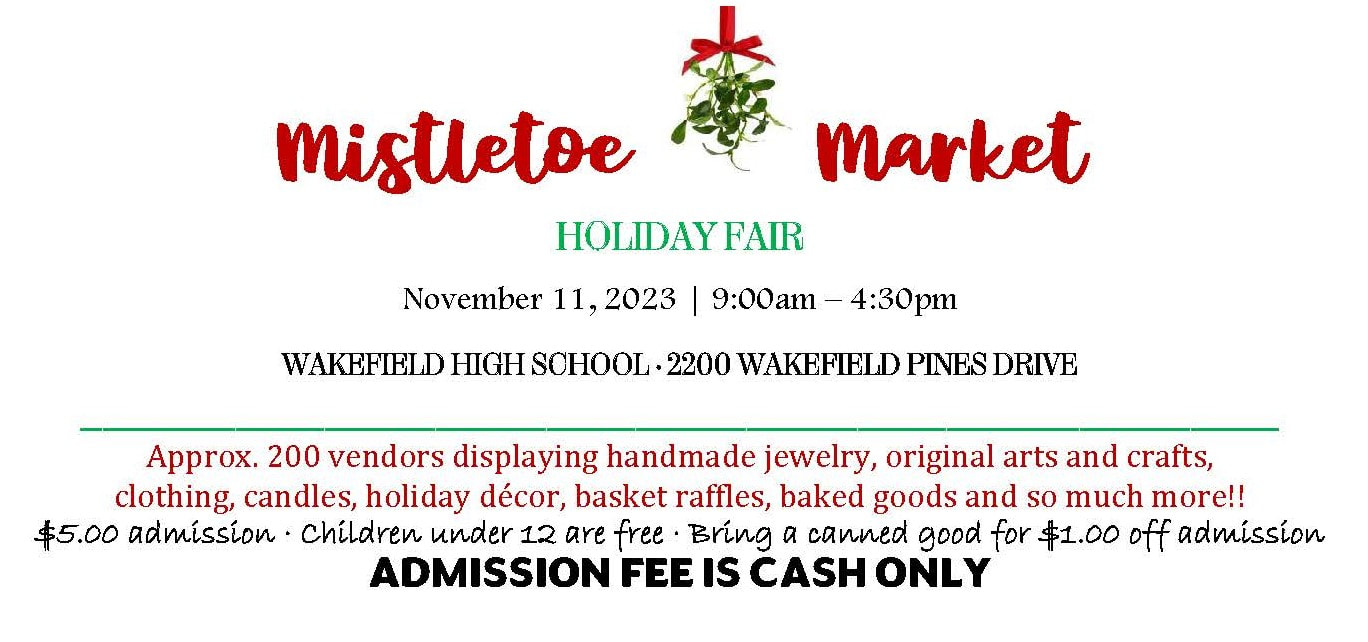 MISTLETOE MARKET The Wakefield High School PTSA Connection