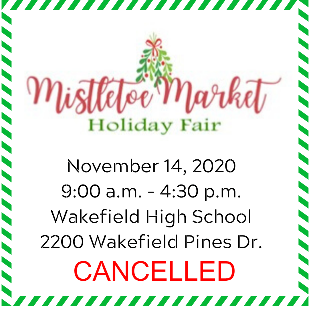 MISTLETOE MARKET The Wakefield High School PTSA Connection